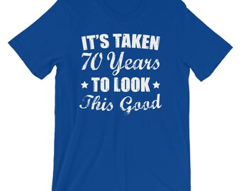 こんなに素敵に見えるのに 70 年かかりました T シャツ、70 歳の誕生日シャツ、面白い 70 代の誕生日プレゼント T シャツ、1948 年生まれ、70 歳になる T シャツ