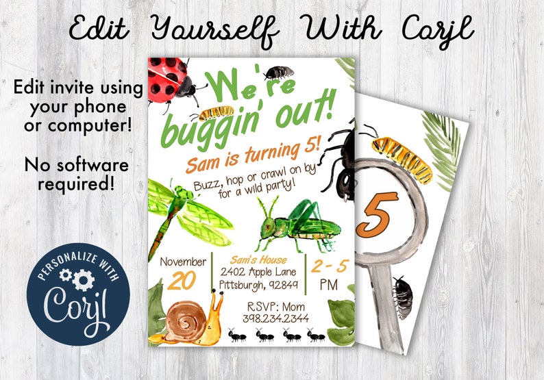 May include: A printable invitation for a child's 5th birthday party. The invitation features a watercolor illustration of bugs and the text "We're buggin' out! Sam is turning 5! Buzz, hop or crawl on by for a wild party!" The invitation also includes the date, time, and location of the party.