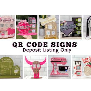 Könnte beinhalten: Eine Sammlung verschiedener QR-Code-Schilder in verschiedenen Formen und Designs. Die Schilder sind in verschiedenen Farben, darunter Rosa, Grün und Schwarz. Der Text "QR CODE SIGNS" und "Deposit Listing Only" wird angezeigt.