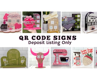 May include: A collection of various QR code signs in different shapes and designs. The signs are in various colors, including pink, green, and black. The text "QR CODE SIGNS" and "Deposit Listing Only" are displayed.
