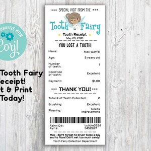 May include: A printable 3x7 inch tooth fairy receipt template with a cartoon tooth fairy illustration. The receipt is personalized with the name "Coryl" and includes fields for the child's name, age, number of teeth, condition of tooth, payment, and a thank you message. The receipt also includes a section for brushing and flossing feedback.