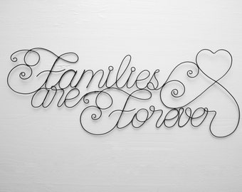 Families are Forever en fil de fer recuit, décoration murale, thème famille, citation, écriture murale, plaque de porte, idée cadeau, love