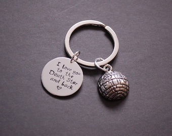 I love you to the Death Star and back Death star Keyring keychain  giftgift