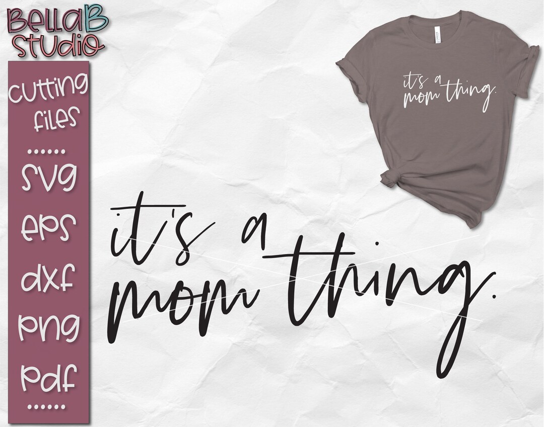 It's a Mom Thing Svg Mom Things SVG Mom Life SVG Mama - Etsy