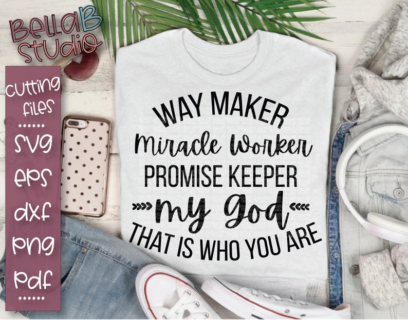 Download Way Maker SVG Way Maker Miracle Worker Promise Keeper ...