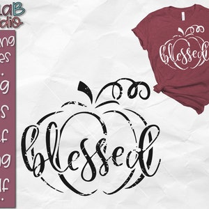 Gezegende Pompoen Svg, Verontruste SVG, Grunge Pompoen SVG, Gezegende Svg, Pompoen Svg, T-Shirt, Svg Dossiers, Besnoeiingsdossier, Silhouet, Cricut, Png, Dxf