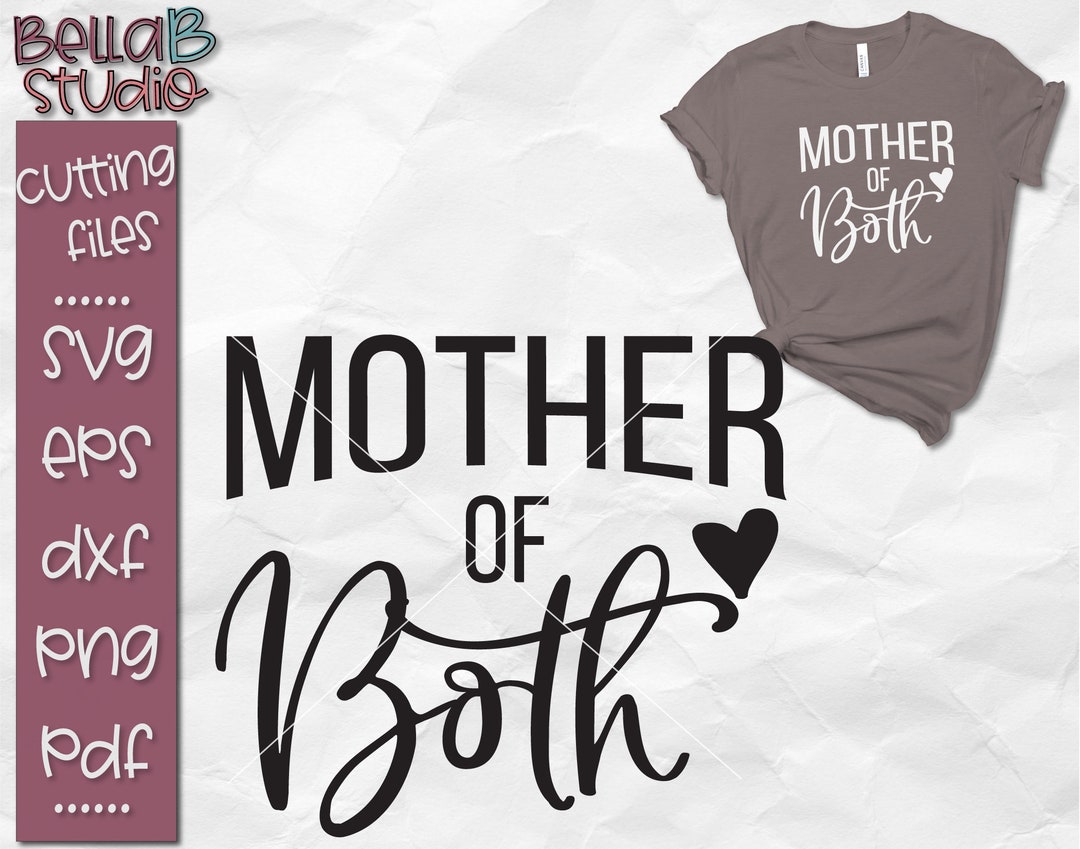 Mother of Both SVG Mom of Both Svg Blessed With Both Mom - Etsy