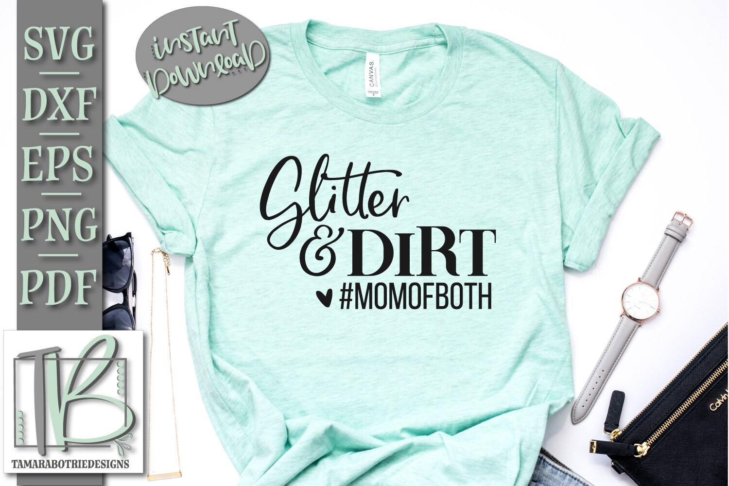 Glitter and Dirt Mom Of Both SVG, Mom of Both, #momofboth, Mom Svg, Mama Sv...