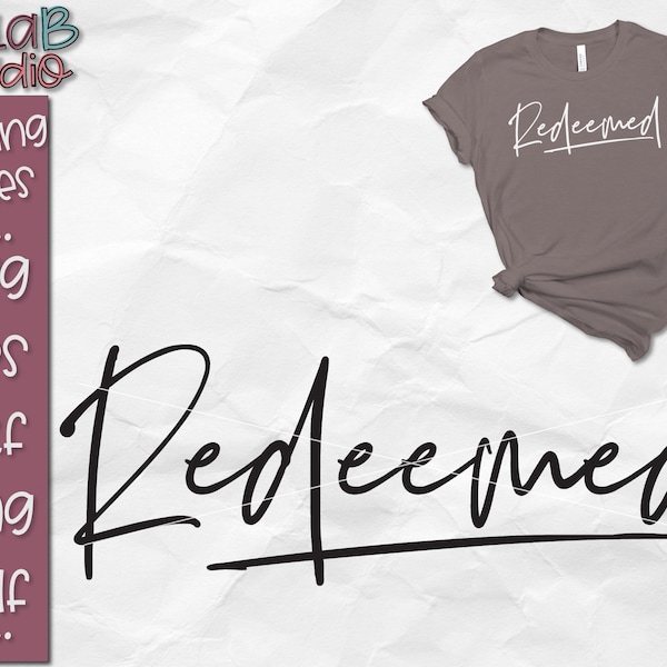 Redeemed SVG, Forgiven Svg, Saved by grace Svg, Jesus svg, Christian Svg, Christian shirt svg, instant download, svg files, Cut files