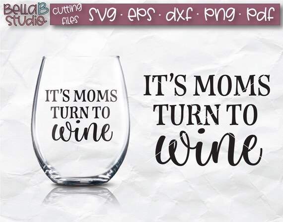 Free Free Mom Wine Glass Svg 110 SVG PNG EPS DXF File