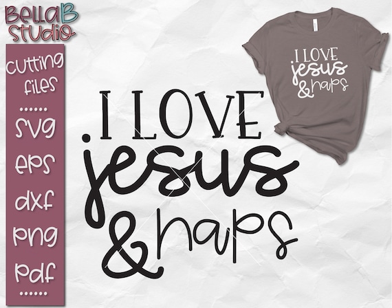 I Love Jesus And Naps Svg Jesus Svg Funny Jesus Svg I Love Etsy