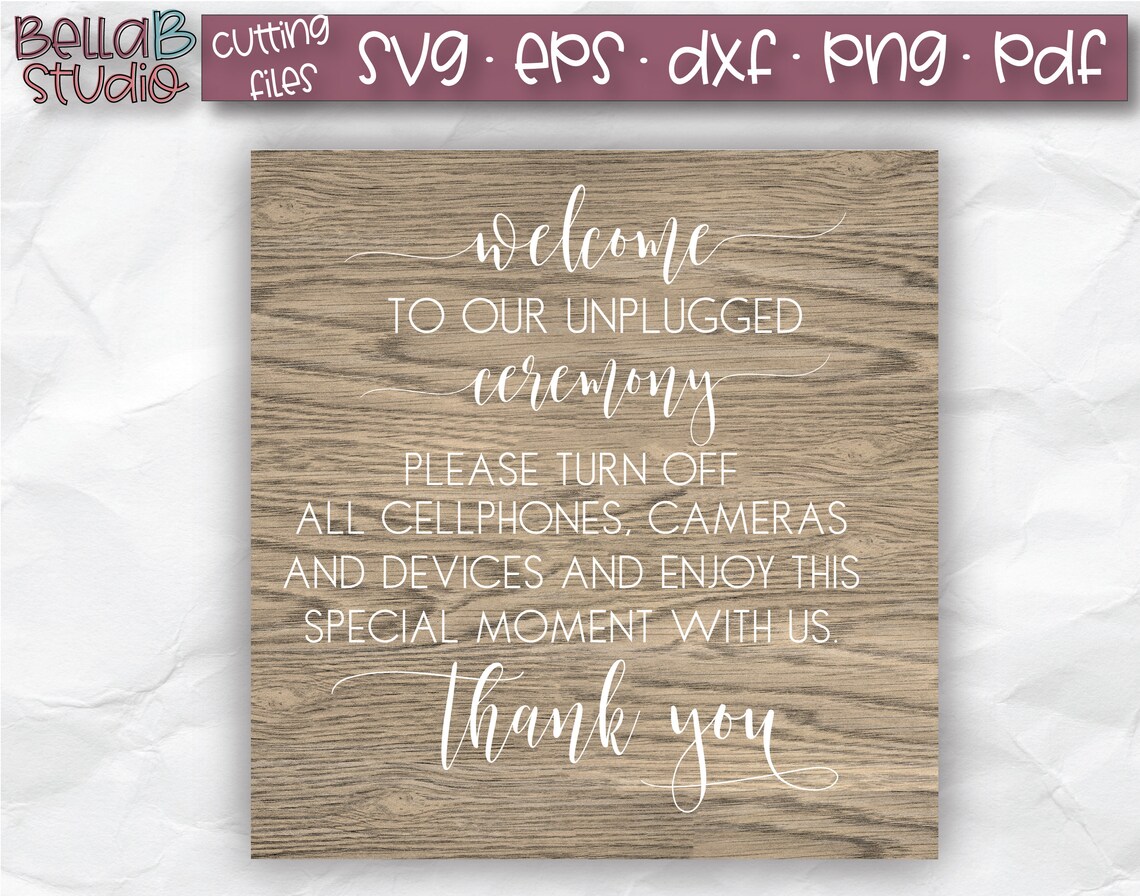 Free Free 195 Welcome To Our Unplugged Wedding Svg SVG PNG EPS DXF File