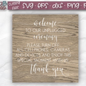 Welcome To Our Unplugged Ceremony SVG, Wedding Svg, Wedding Sign Svg, Unplugged Ceremony SVG, Wood Sign Svg, Svg files