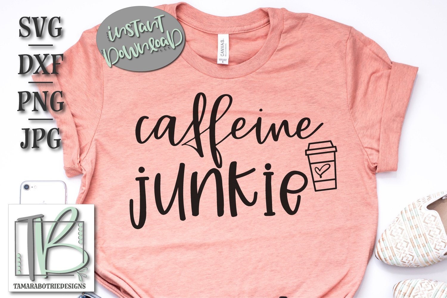 Download Caffeine Junkie SVG Caffeine SVG Coffee SVG File T Shirt ...