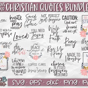 Christian Quotes SVG Bundle, Christian SVG, Chosen, Hustle Hard Pray Harder, She Can And She Will, Y&#39;all Need Jesus, Silhouette, Cricut