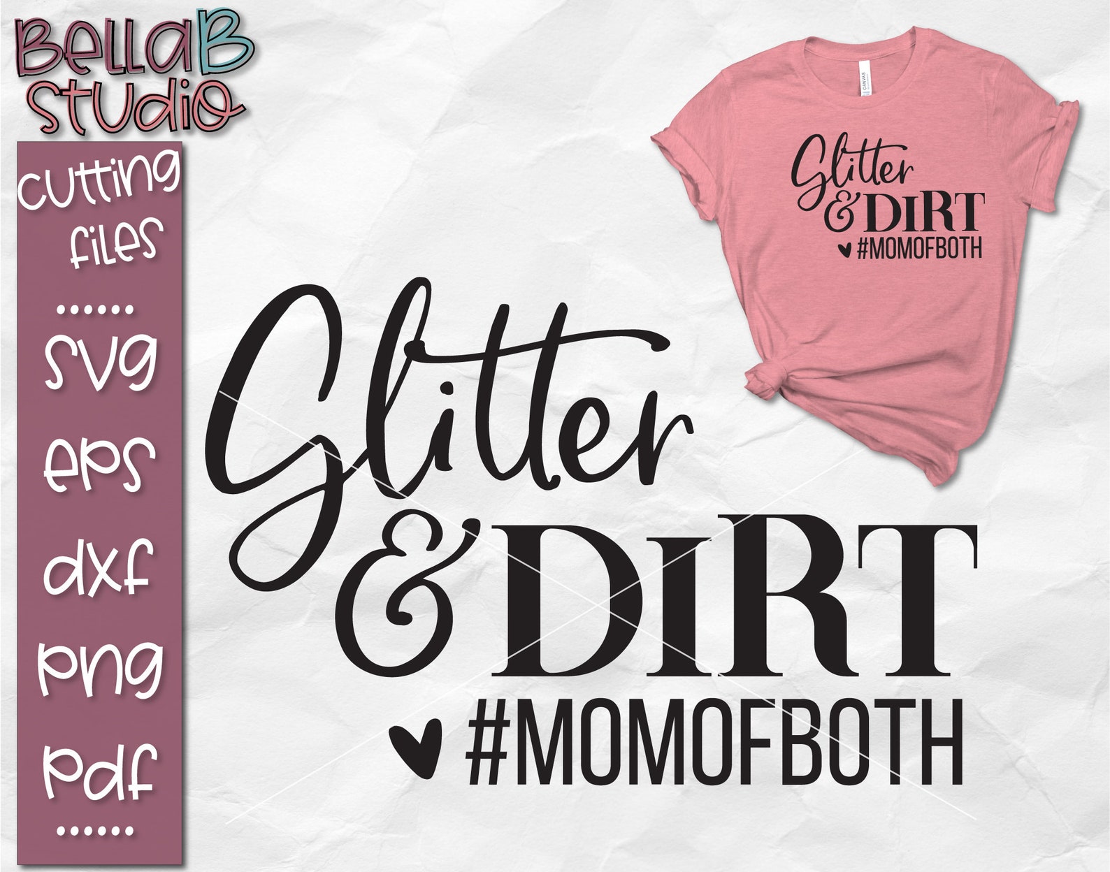 Glitter and Dirt Mom Of Both SVG Mom of Both momofboth ...