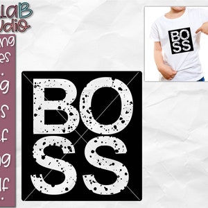 Grunge Svg, Distressed Svg, Boss SVG, Like a Boss, Kids, Boys svg, Mini Boss, Hustle, SVG files, Cut Files for silhouette, cricut