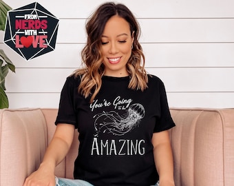 You're Going to be Amazing Shirt / The Adventure Zone Voidfish T-Shirt / Tazcast Void Fish Shirt
