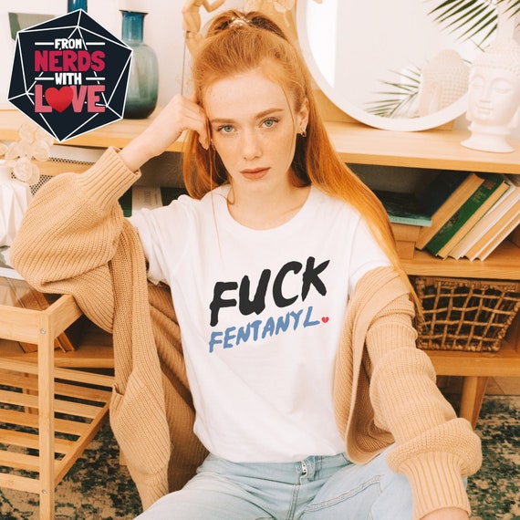 Fuck Fentanyl Shirt / Broken Heart Anti Fentanyl T-Shirt / Overdose Awareness Shirt / Drug Free Shirt