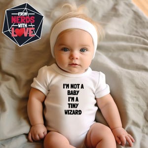 Nerdy Baby Bodysuit | Not a Baby I&#39;m a Tiny Wizard | Nerd Baby Clothes | Nerdy Baby Toddler Bodysuit | Baby Shower Gift | Dnd Baby Shirt