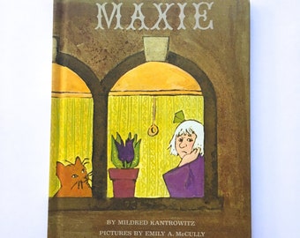 Maxie - by Mildred Kantrowitz - illustrated by Emily A. McCully - Parents Magazine Press