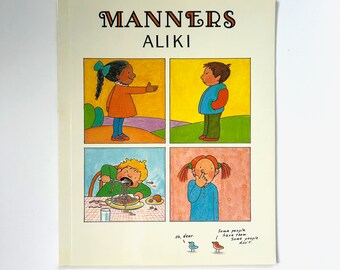 Manners - geschrieben und illustriert von Aliki