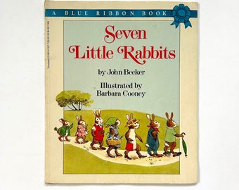 Sept petits lapins - de John Becker - illustré par Barbara Cooney