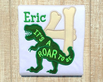 T-Rex Roar to be 4 Birthday Embroidered T-Shirt Boy or Girl
