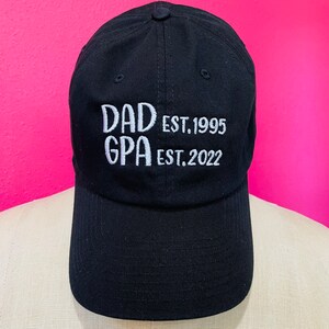 Dad/Pops/Papa/Grandpa/Papi Established-Baseball Hat-Any color hat-any Color thread