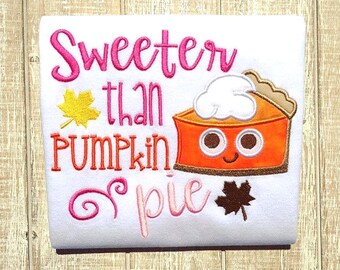Sweeter than Pumpkin Pie Embroidered T-Shirt