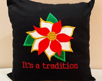 It’s a Tradition Poinsettia Pillow Case Zipper Closure-Embroidered 18"x 18"