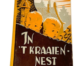 WG van de Hulst In 't Kraaien-nest HC DJ Dutch Childrens Book c 1948