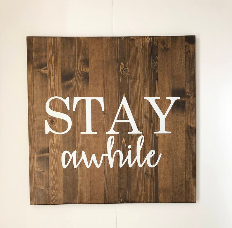 Stay Awhile wood sign wall signs wooden signs wall decor
