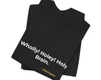 Brain Shirt | Multiple Sclerosis Humour Tee | Chronic Illness Awareness Gift