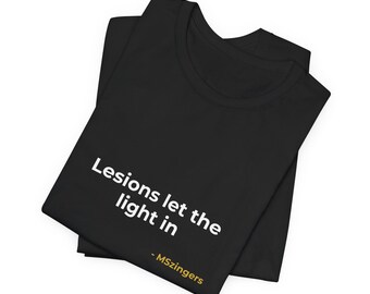 Lesions Let Light In T-Shirt | Chronic Illness Awareness Tee