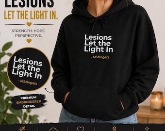 Embroidered Lesions Let Light In Hoodie | MS, Stroke, Neurological Awareness, Chronic Illness Gift