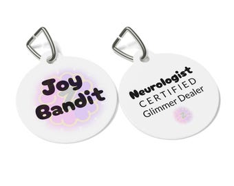 Neurologist Pet Tag | Funny Dog Cat ID | Joy Bandit Glimmer Dealer