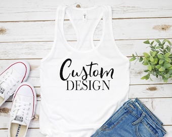 Custom Tank Top, Personalized Racerback Tank, Create you own Bachelorette Party, Birthday Party