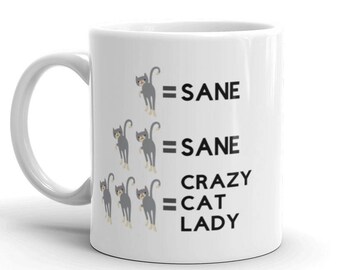 Cat Coffee Mugs, Cat Mug, Cat Gift, Funny Coffee Mug, Crazy Cat Lady, Cute Cat, Custom Mug, Coffee, Funny Coffee Mug, Funny Cat