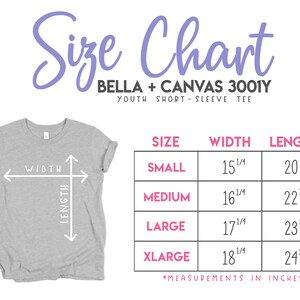 Puede incluir: Tabla de tallas para camisetas de manga corta para j&oacute;venes de Bella + Canvas 3001Y. La tabla muestra las medidas en pulgadas para el ancho y la longitud para las tallas peque&ntilde;a, mediana, grande y extra grande.