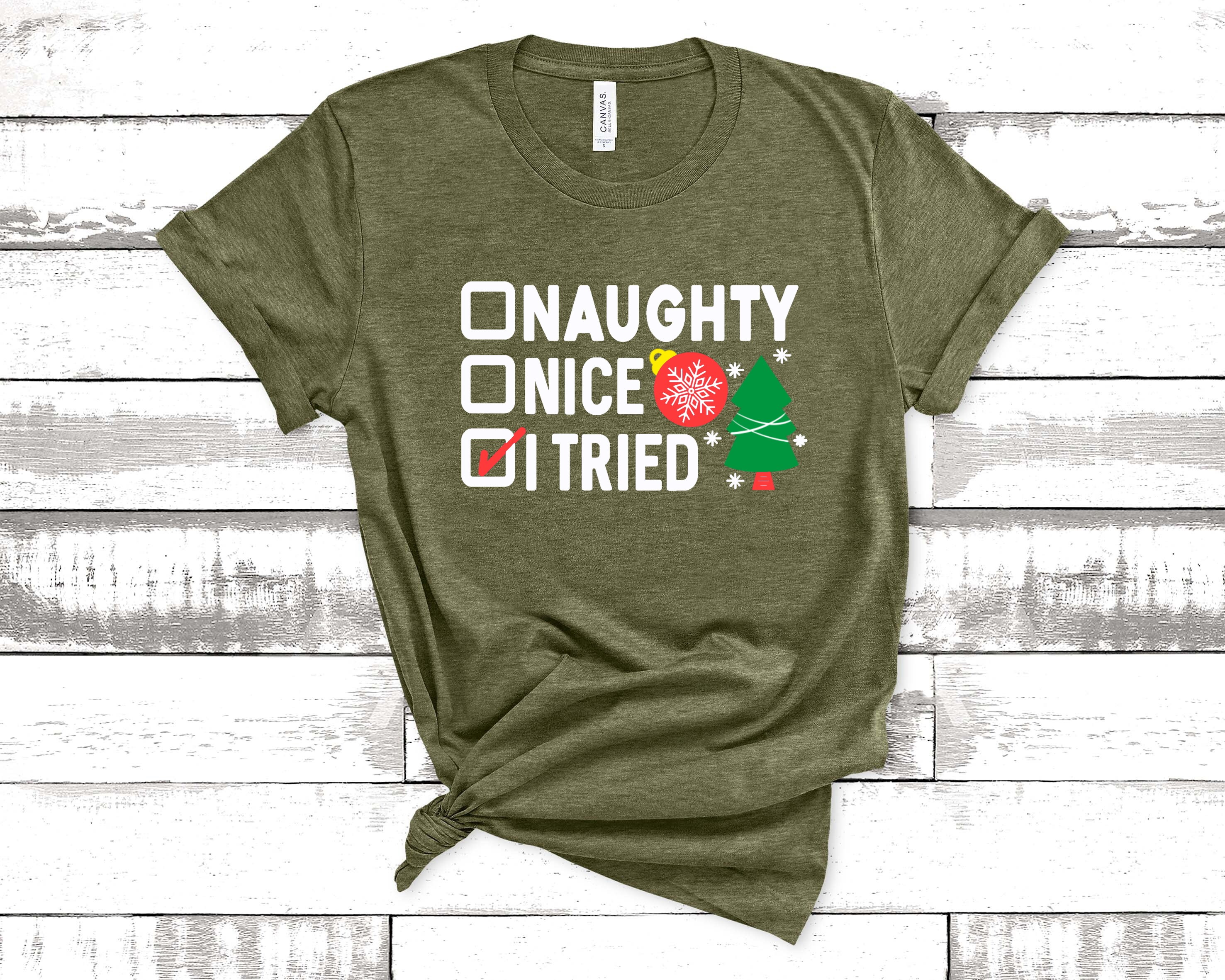 Naughty Nice I Tried Christmas Shirt Christmas Shirt Funny | Etsy