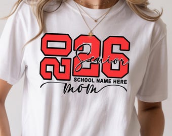 Senior Mom Graduation Shirt, Class of 2026 Senior Graduation T-Shirt, Family Graduation Shirt