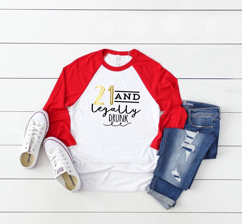 21 and Legally Drunk Shirt 21 Birthday Shirt 21st Birthday image 1