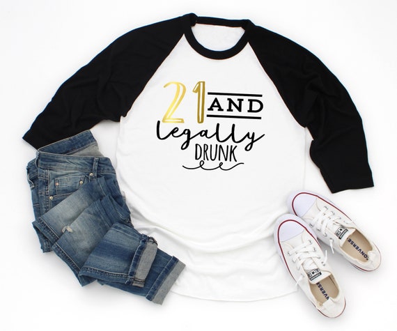 Legitimately Legal Af Funny 21st Birthday Shirt Legitimately Legal Af Funny 21st Birthday Shirt