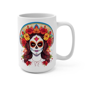 Day of the Dead Coffee Mug 15oz, Día de Muertos Kitchen Decor Cup, Halloween Gift, Sugar Skull Tea Cup, Mexican Tradition Drinkware