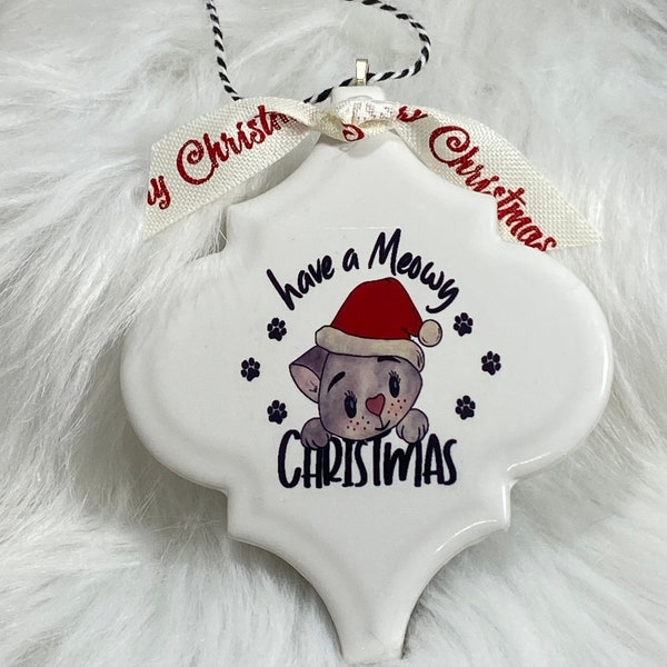 Have a meowy Christmas Cat Ornament (Cat Christmas ornament, cat lover ornament, crazy cat lady ornament, Funny ornament)