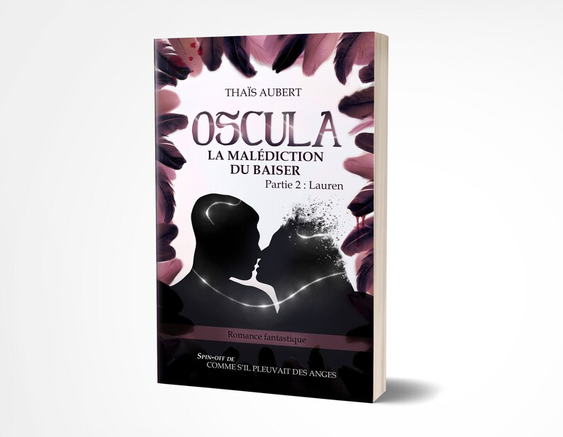 Novel Oscula, The Curse of the Kiss Part 2 autographed Paranormal Romance by Thaïs Aubert image 4