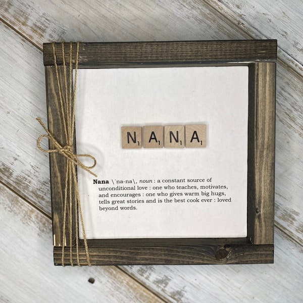 Personalized Nana Definition Scrabble Tile Sign: Handmade Wood Frame