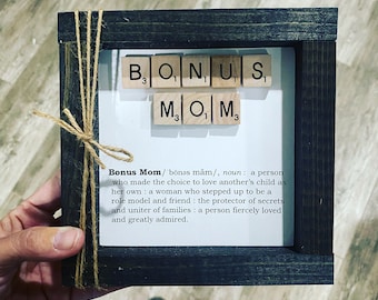 Personalized Bonus Mom Definition Scrabble Sign, Birthday, Mother’s Day Custom Gift, Christmas, Hanukkah, Valentines, Stepmom, Holiday, Xmas