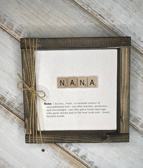 Personalized Nana Definition Scrabble Tile Sign: Handmade Wood Frame